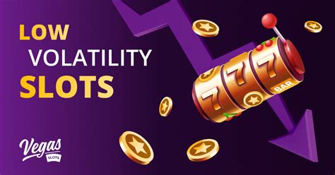 a list of low variance slots|Best Low Volatility Slot Machines [2024 Updated List].